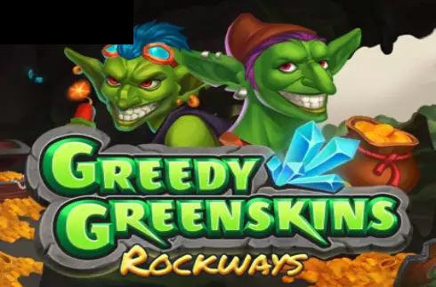 Greedy Greenskins Rockways