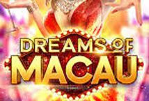Dreams of Macau