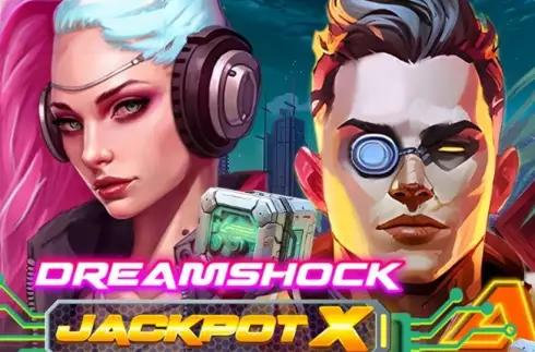 Dreamshock: Jackpot X