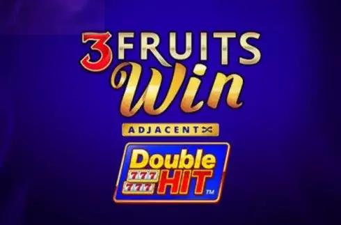3 Fruits Win Double Hit