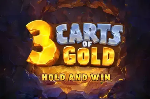 3 Carts of Gold: Hold and Win