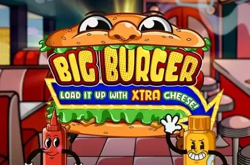 Big Burger Load it up with Xtra Cheese